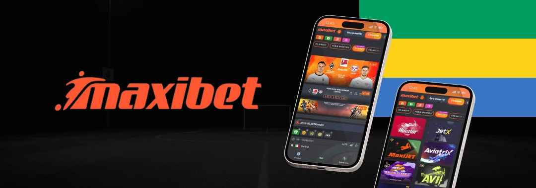 Inscription Maxibet Gabon - Télécharger Maxibet